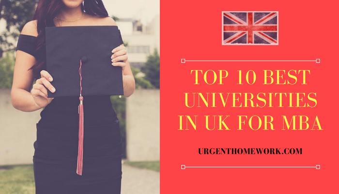 Top 10 Best Universities in UK for MBA | Urgent Homework Blog